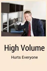 High-Volume-Lawyering-Hurts-Everyone