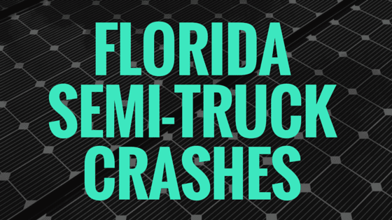 Florida Semi-Truck Crashes 1