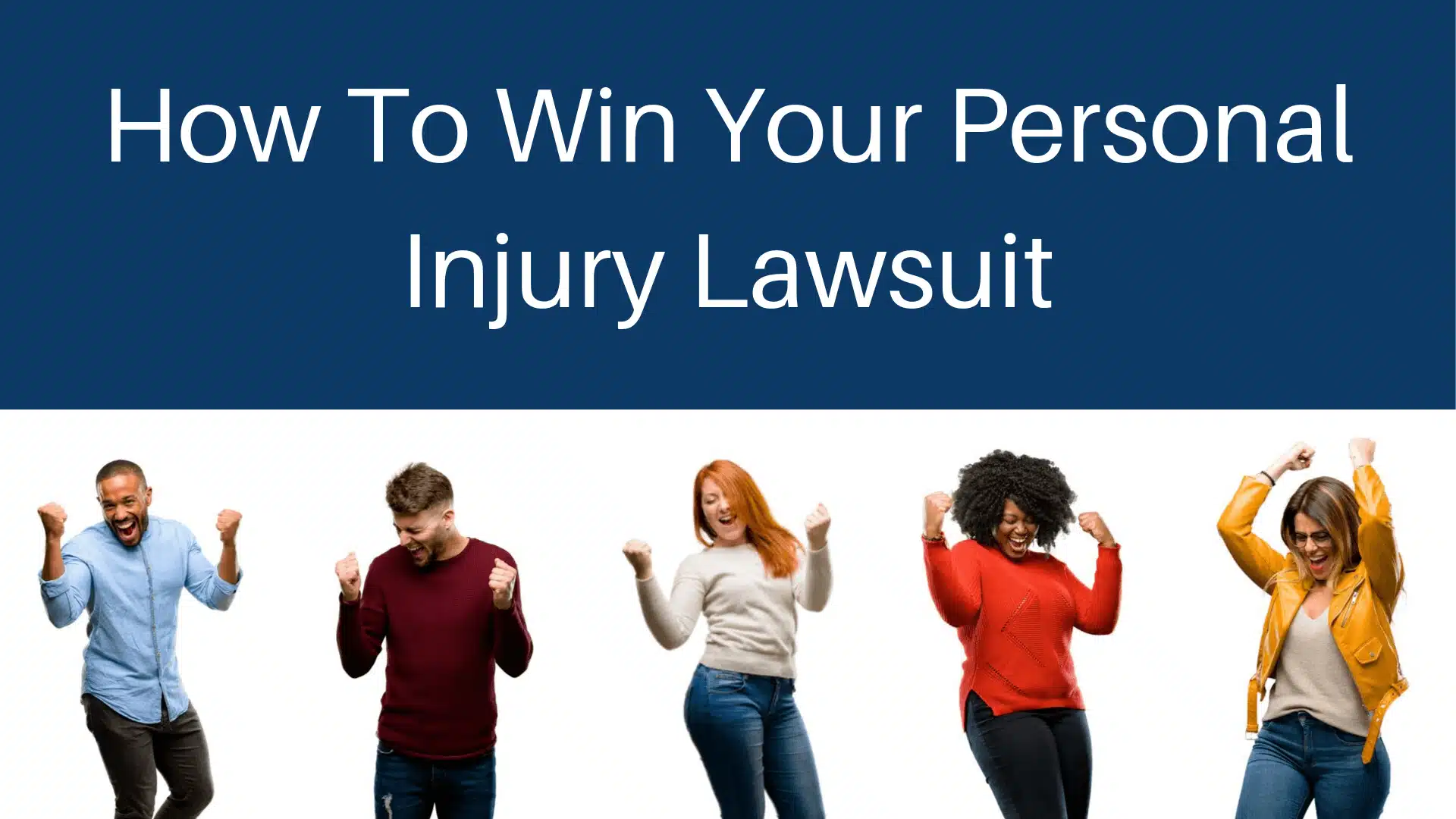 How To Win Your Personal Injury Lawsuit