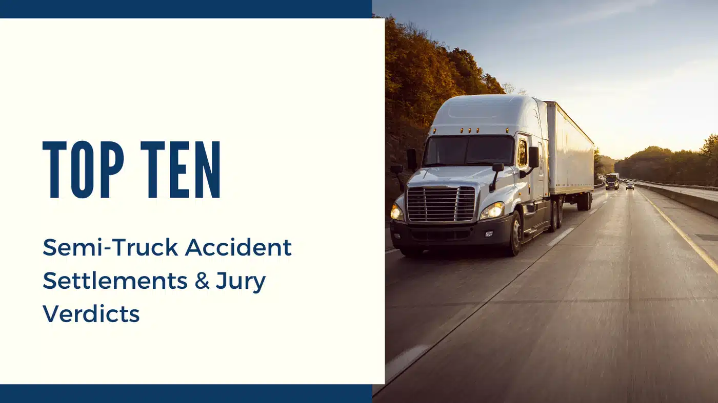 top ten florida semi truck accident jury verdicts